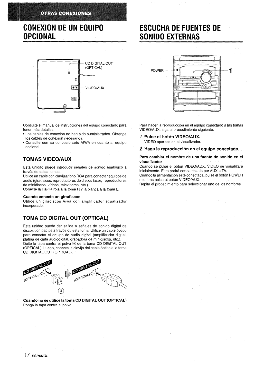 Aiwa CX-NA22 manual Conexion DE UN Equipo, Opcional Sonido Externas, Tomas VIDEO/AUX, Toma CD Digital OUT Optical 