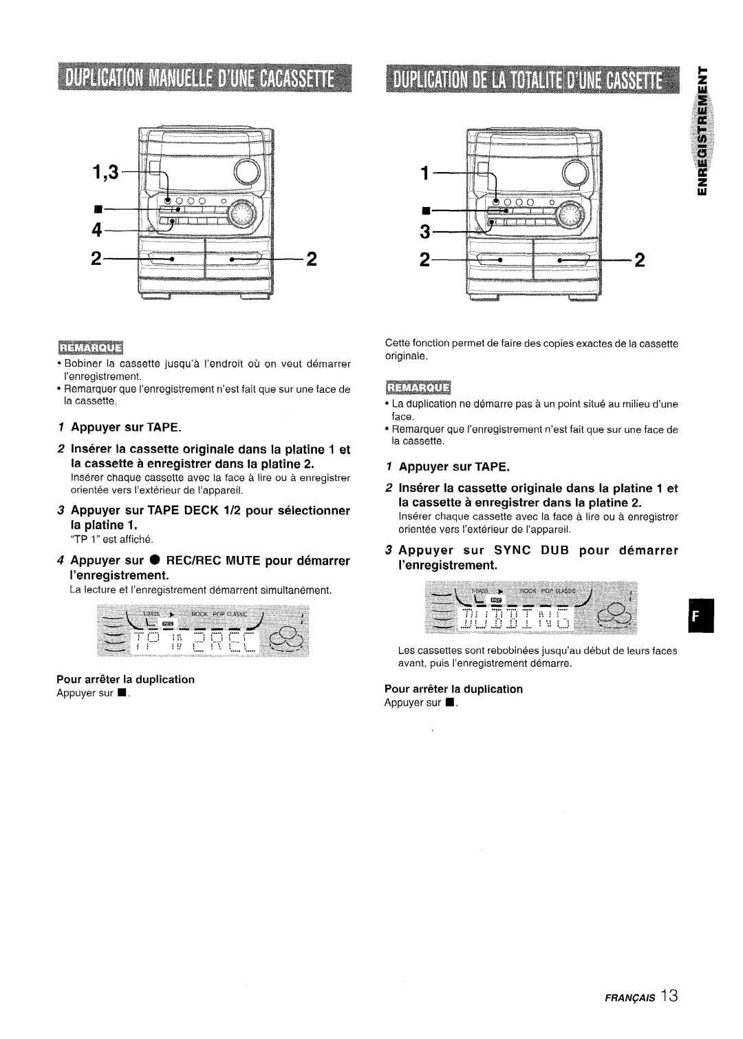 Aiwa CX-NA222 manual Appuyer sur Tape Deck 1/2 pour selectionner la platine, ’enregistrement, Pour arri%er la duplication 