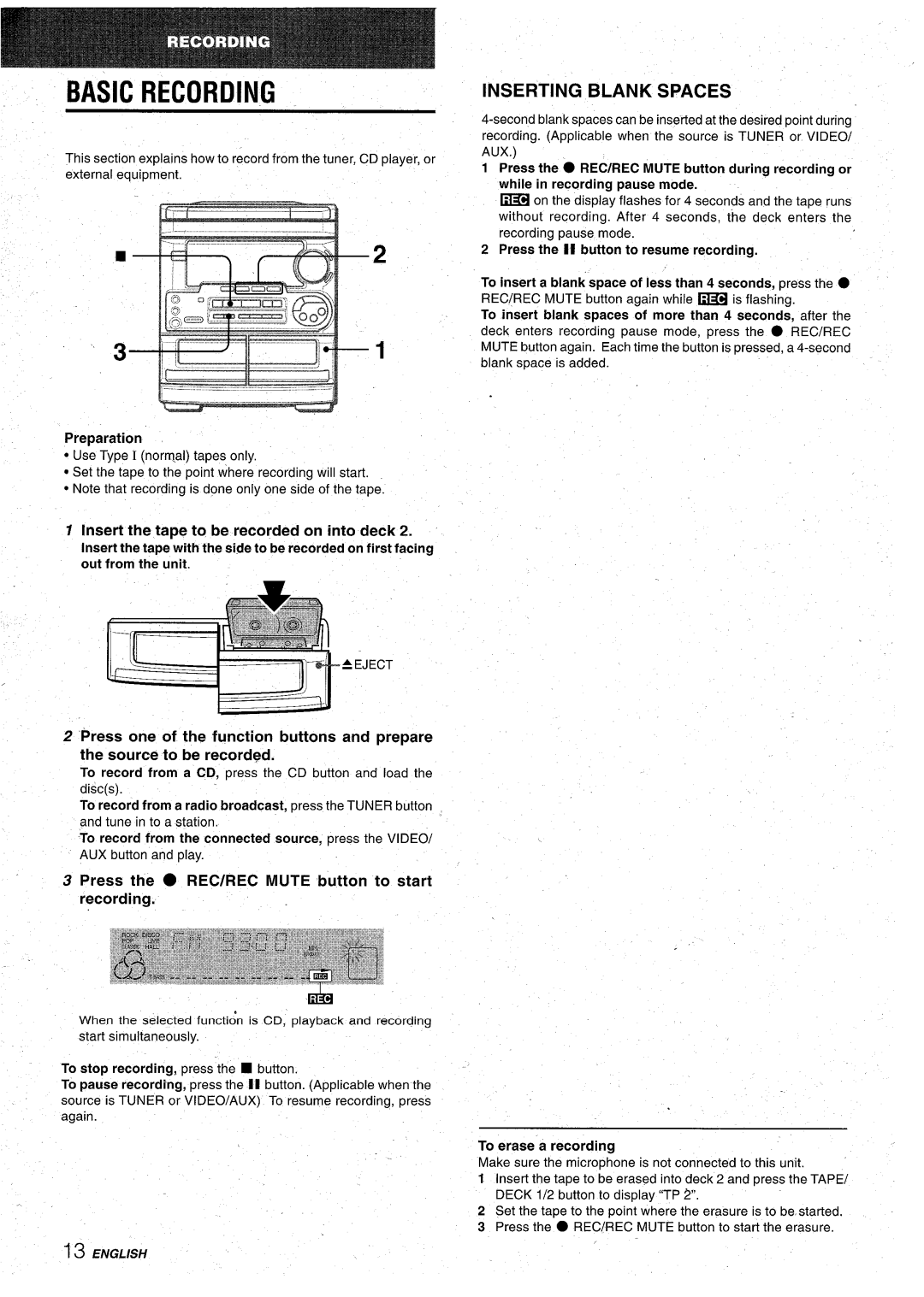 Aiwa CX-NA31 manual Basic Recording, Inserting Blank Spaces, Insert the tape to be recorded on into deck 