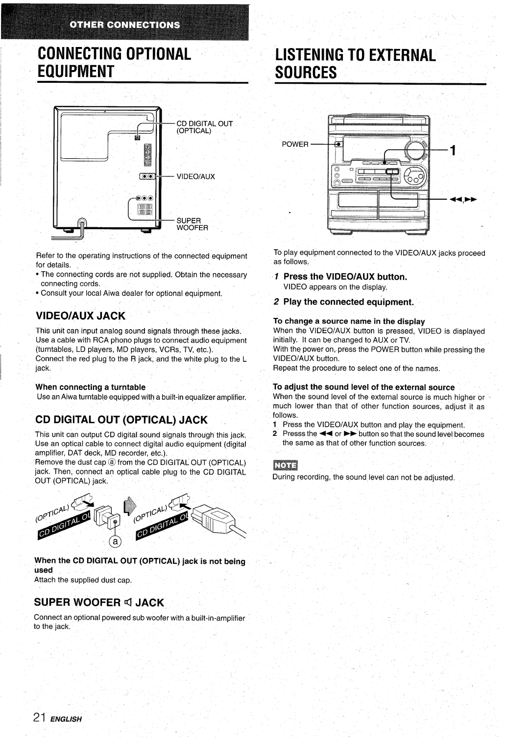 Aiwa CX-NA31 Connecting Optional Equipment, Listening to External Sources, VIDEO/AUX Jack, CD Digital OUT Optical Jack 