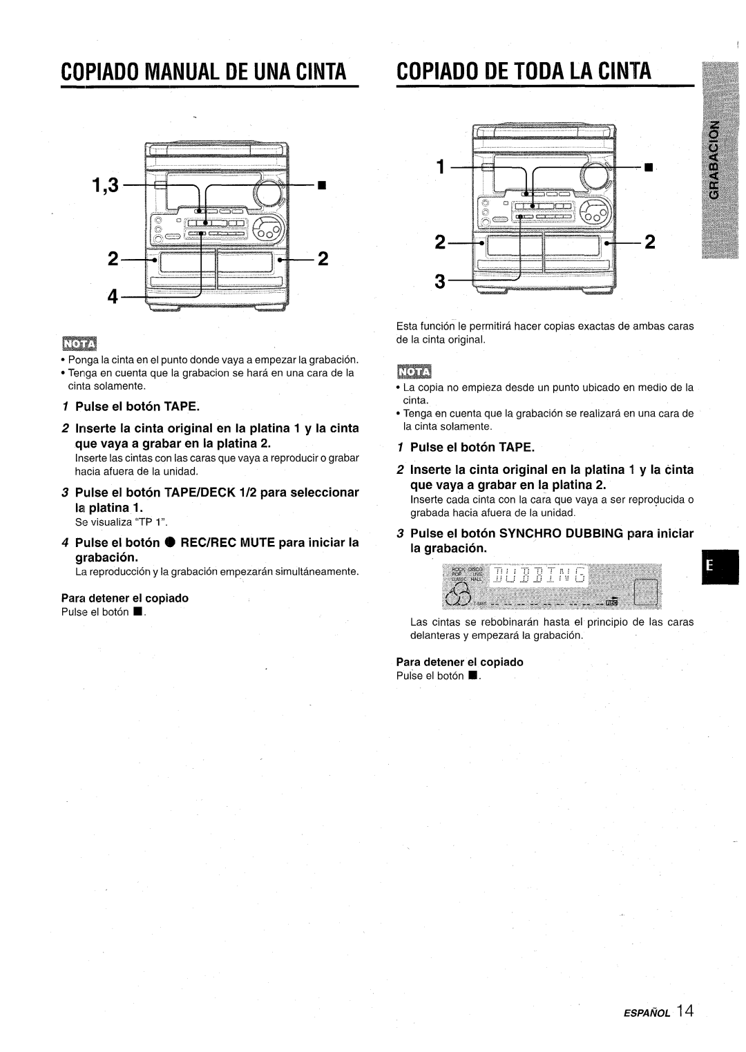 Aiwa CX-NA31 Copiado Manual DE UNA Cinta Copiado DE Toda LA Cinta, Pulse e boton TAPE/DECK 1/2 para seleccionar la platina 