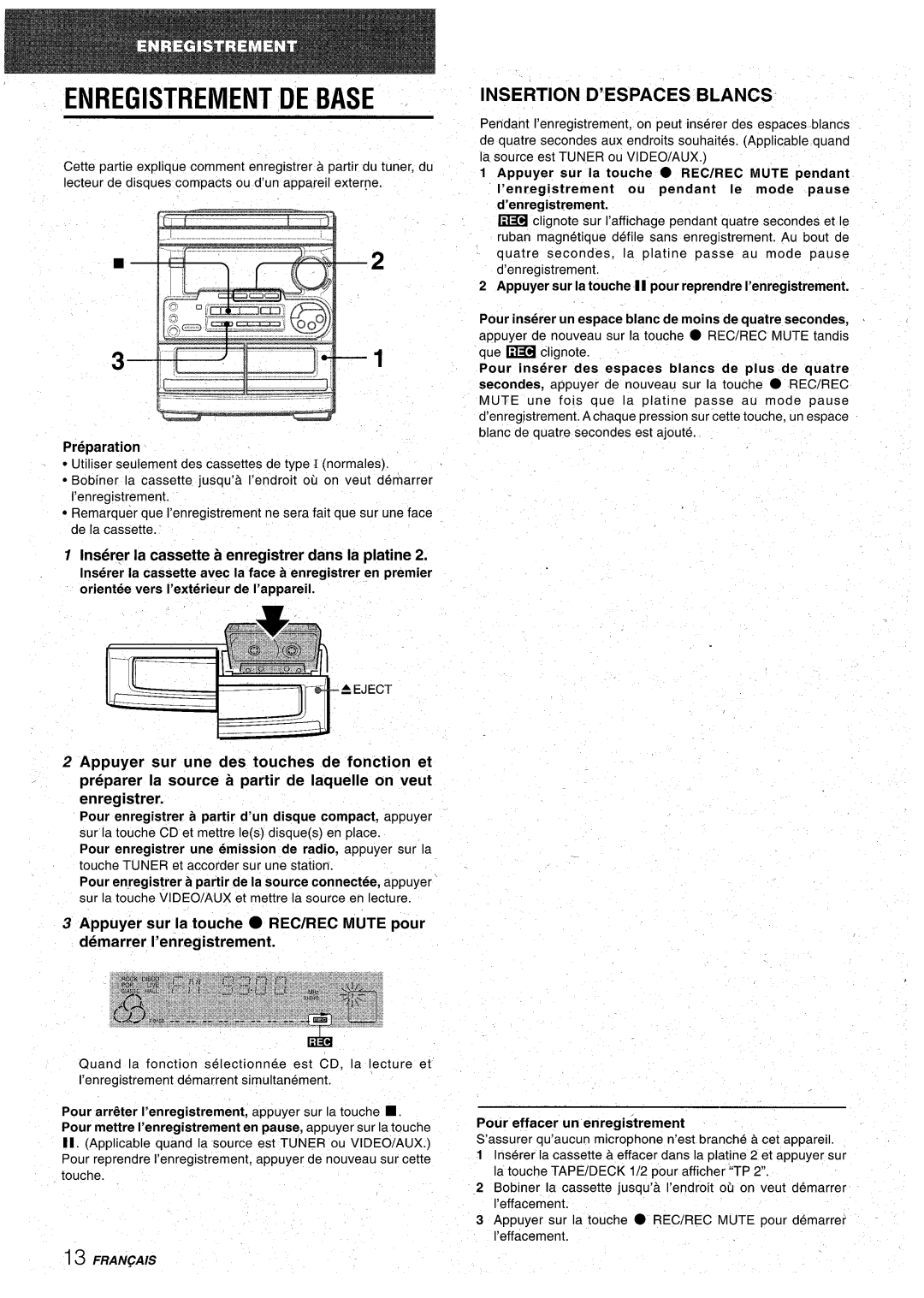 Aiwa CX-NA31 Enregistrement DE Base ~, Insertion D’ESPACES Blancs, Inserer la cassette a enregistrer clans la platine 