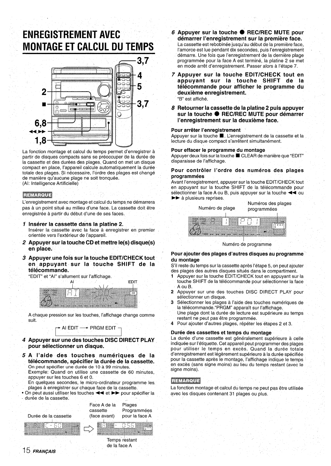 Aiwa CX-NA31 manual Enregistrement Avec Montage ET Calcul DU Temps, Inserer la cassette clans la platine 