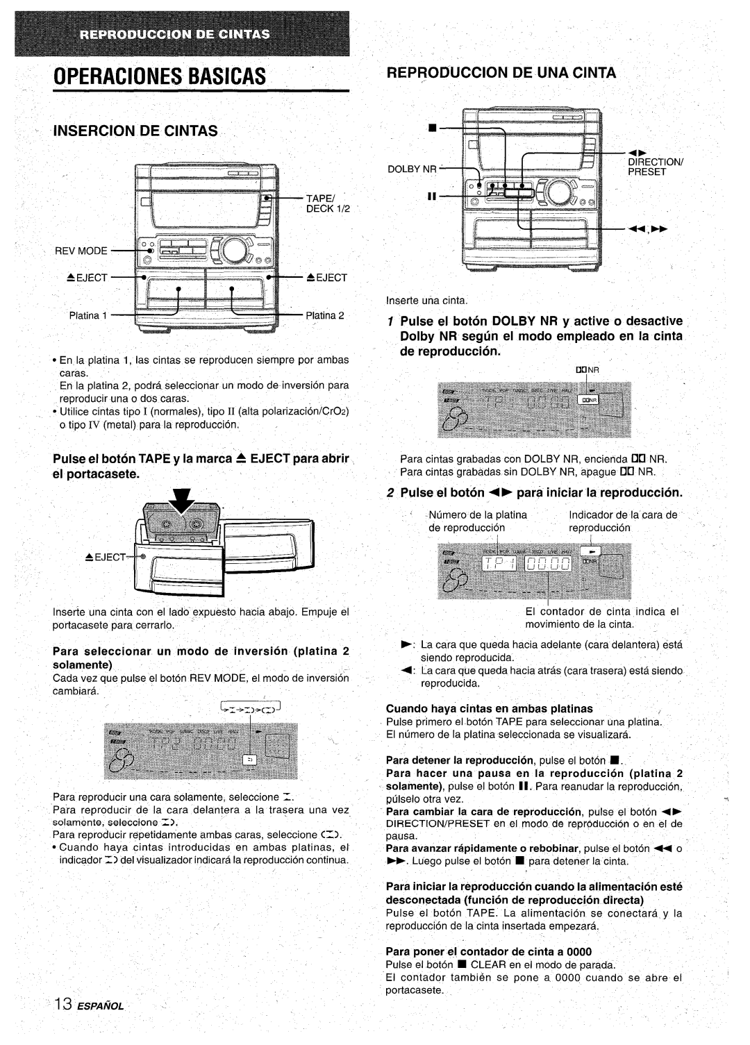 Aiwa CX-NA71 manual ~~ Insercion DE Cintas, Reproduction DE UNA Cinta, Pulse el boton Tape y la marca = Eject para abrir 