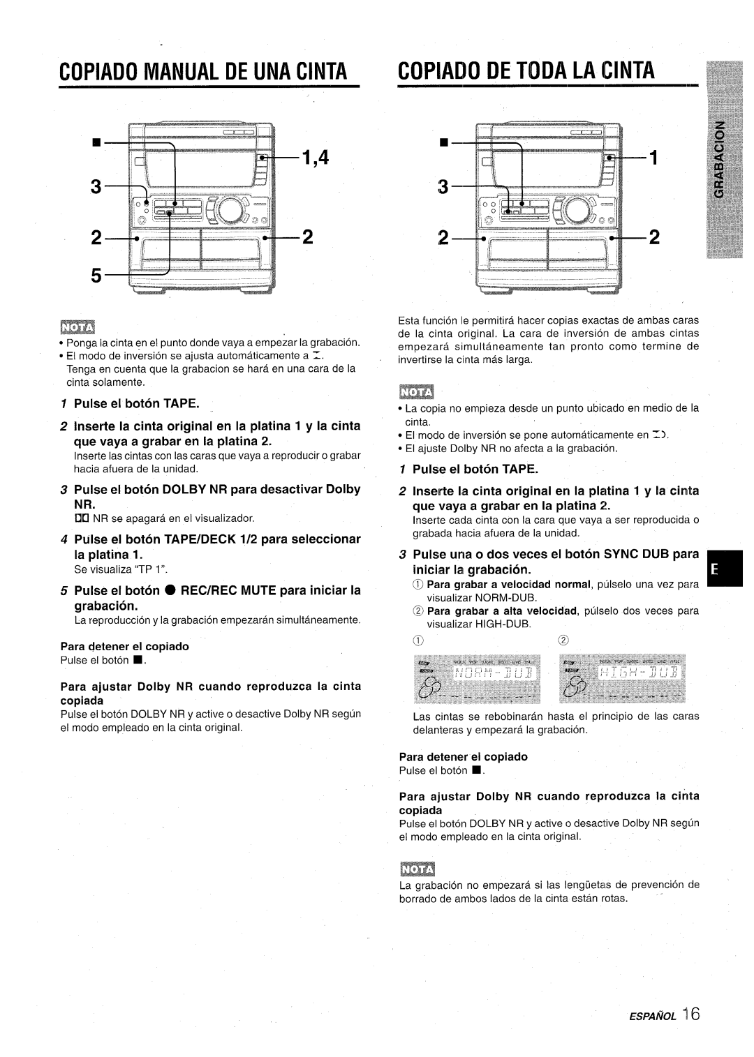 Aiwa CX-NA71 manual Copiado Manual DE UNA Cinta Copiado DE Tida LA Ginta, Pulse el boton Dolby NR para desactivar Dolby NR 