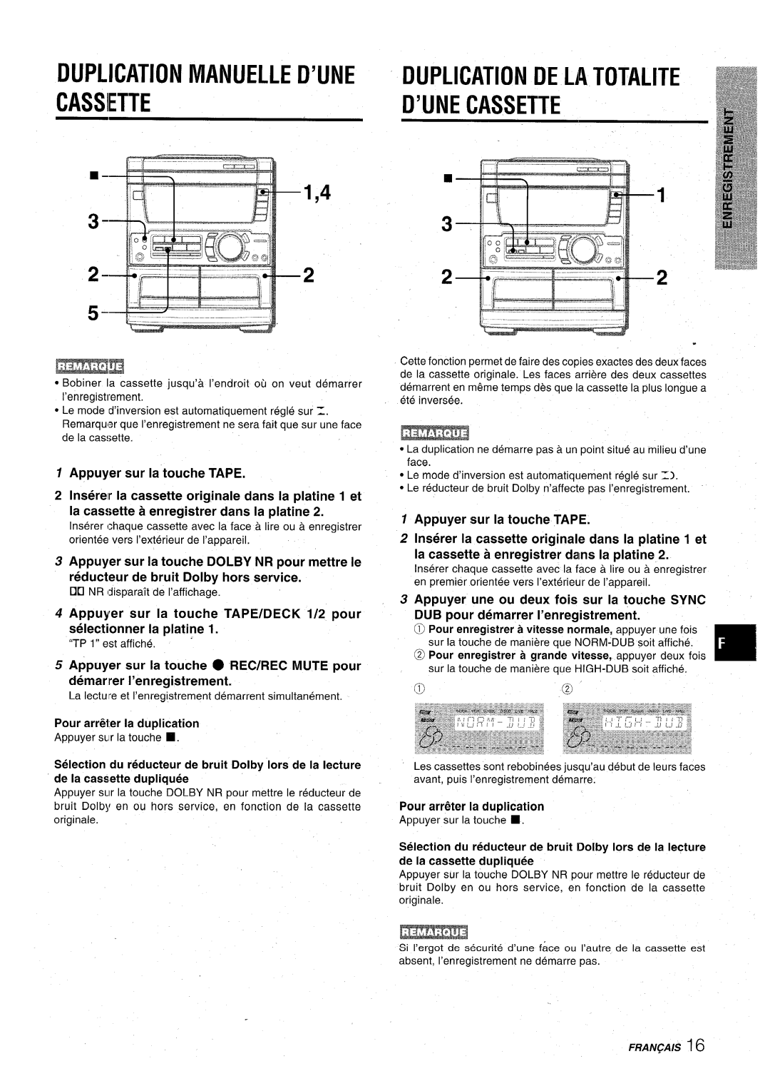 Aiwa CX-NA71 manual Duplication Manuelle D’UNE DUP .ICATION DE LA Totalite, Pour arreter la duplication 