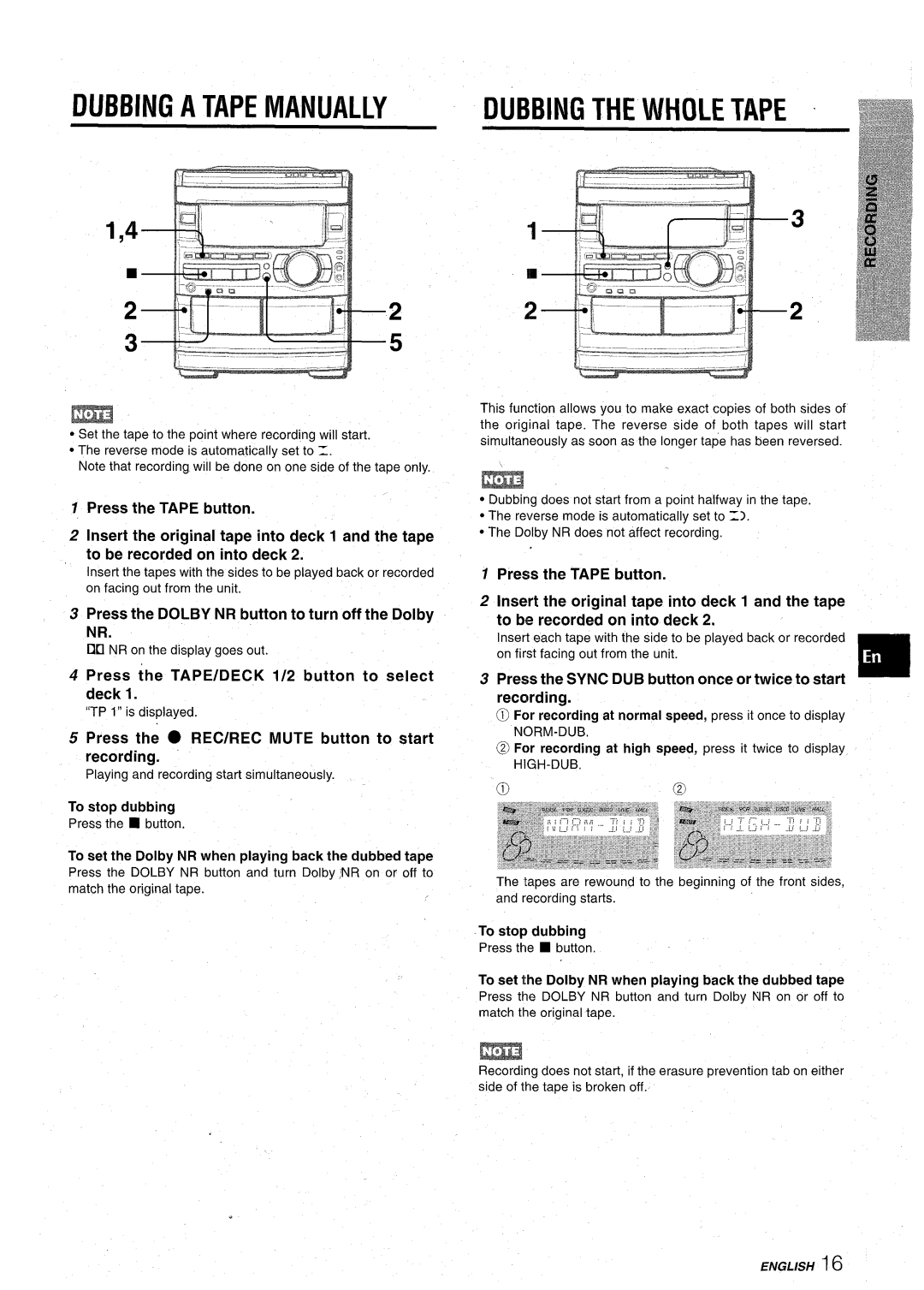 Aiwa CX-NA92 manual Dubbing a Tape Manually, Dubbing the Whole Tape, Press the Dolby NR button to turn off the Dolby NR 