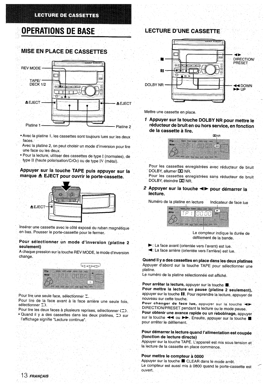 Aiwa CX-NA92 manual Lecture D’UNE Cassette, Mise EN Place DE Cassettes ~, Marque Eject pour ouvrir Ie porte-cassette 