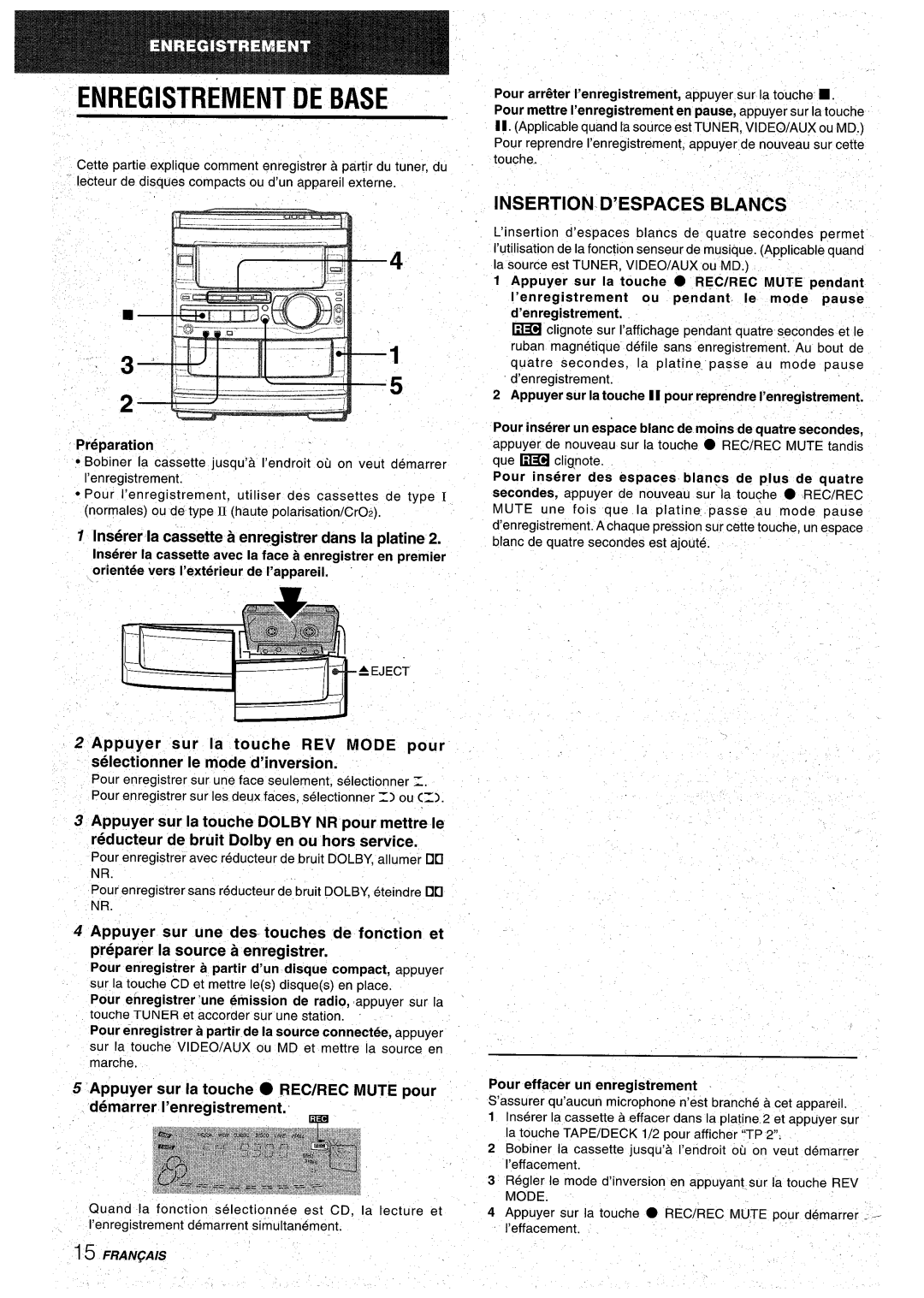 Aiwa CX-NA92 manual Eiuregistrement DE Base, INSERTION-D’ESPACES Blancs, Lns6rer la cassette a enregistrer clans la platine 