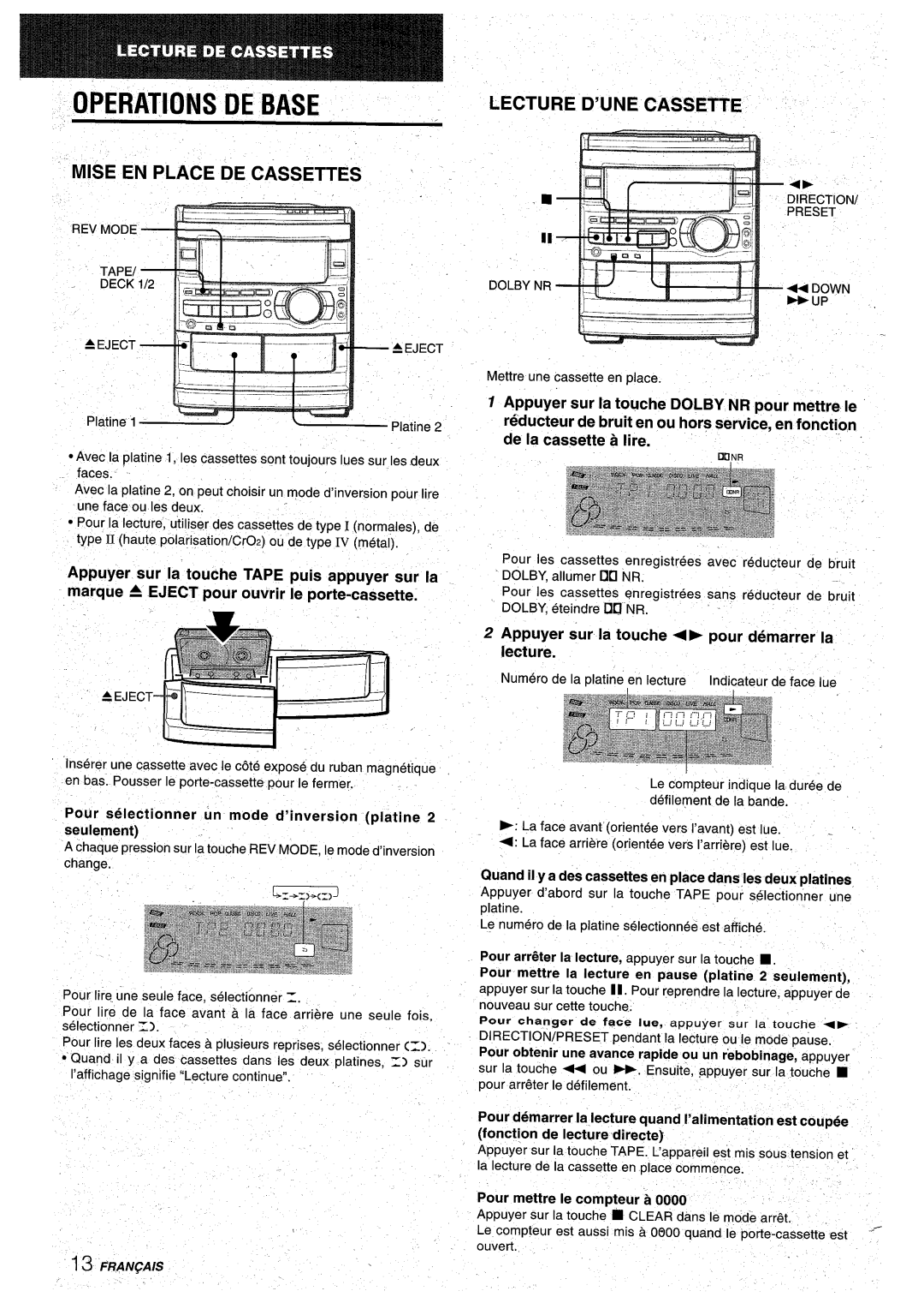 Aiwa CX-NA92 manual Operations De Base, Lecture D’Une Cassette, Mise En Place De Cassettes ~, Appuyer, marque, fonction 
