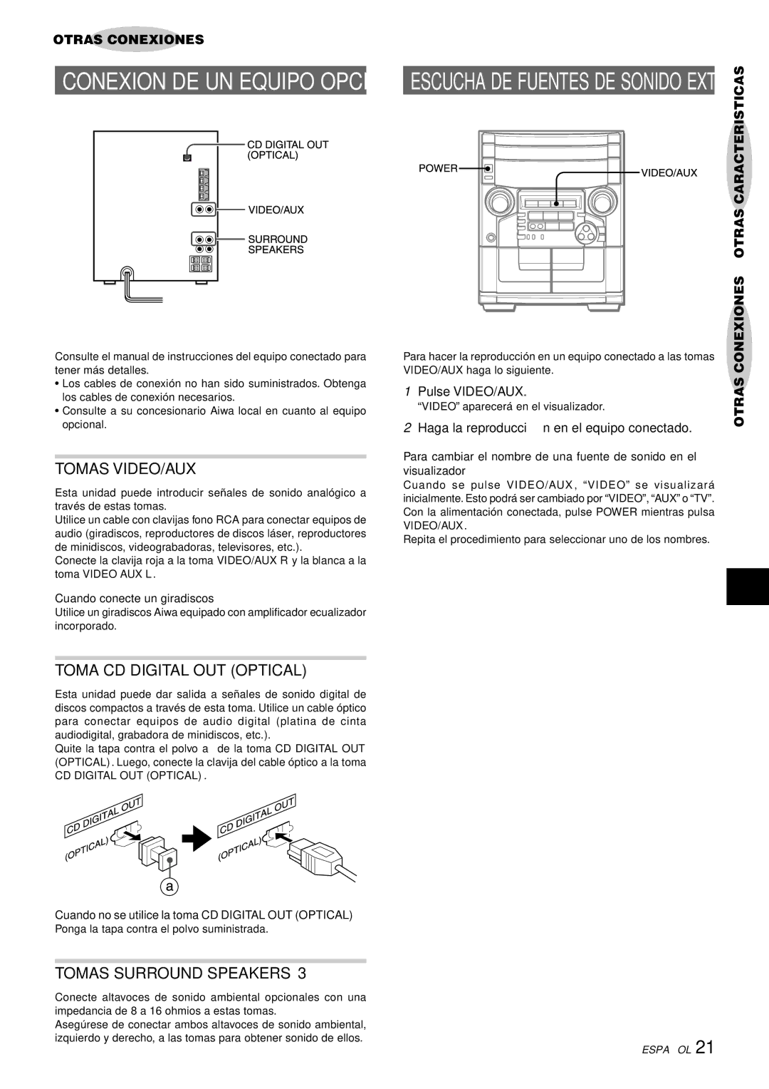 Aiwa CX-NAJ54 manual Conexion DE UN Equipo Opcional, Tomas VIDEO/AUX, Toma CD Digital OUT Optical, Tomas Surround Speakers 