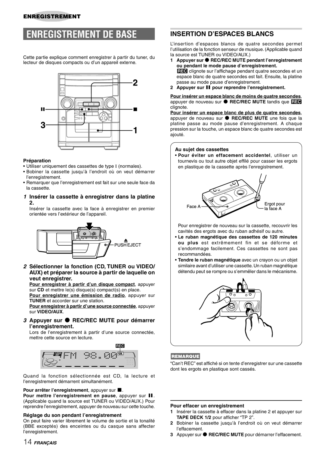 Aiwa CX-NAJ54 manual Enregistrement DE Base, Insertion D’ESPACES Blancs, Insérer la cassette à enregistrer dans la platine 