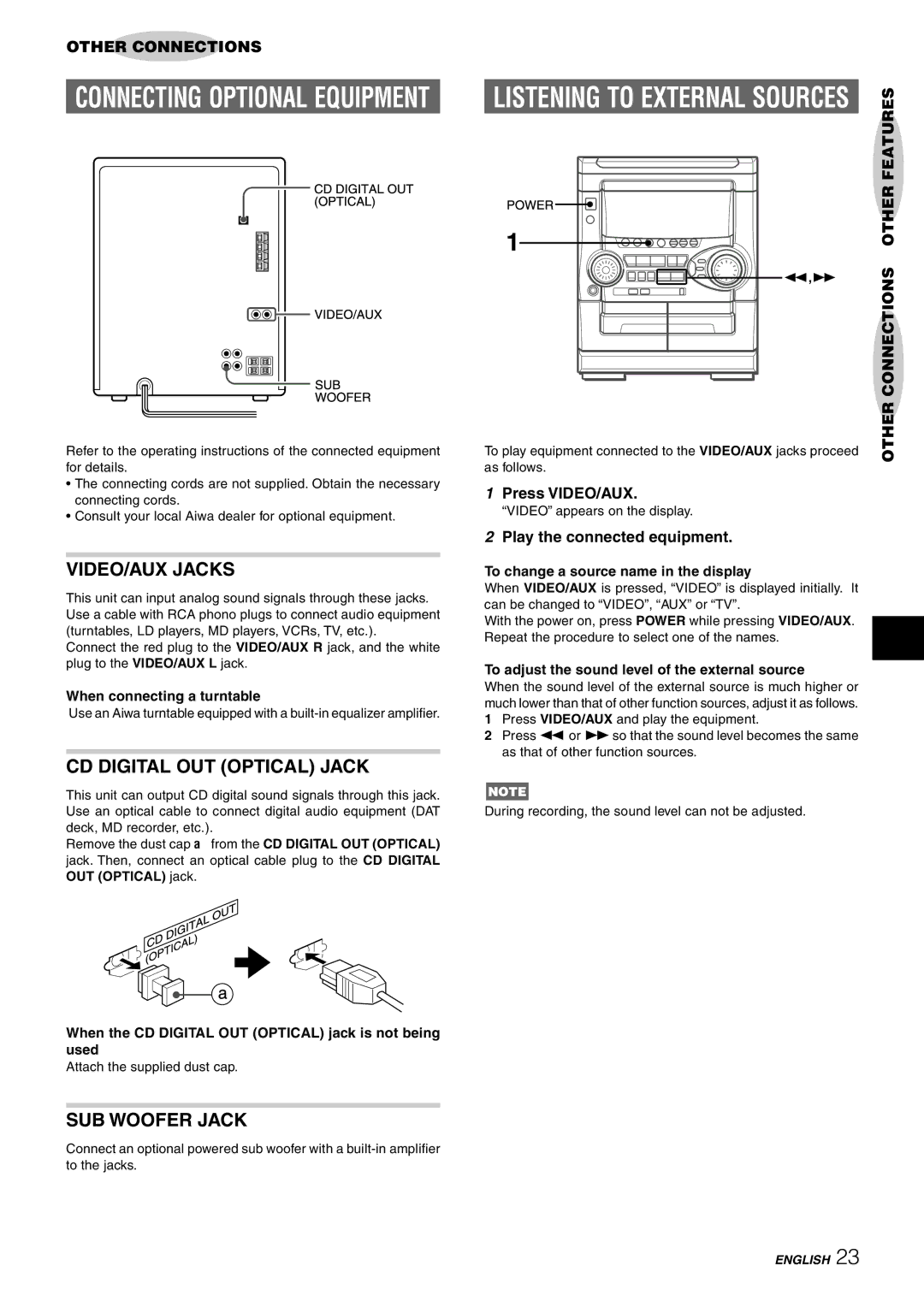 Aiwa NSX-HMT26, CX-NHMT25, NSX-HMT25 VIDEO/AUX Jacks, CD Digital OUT Optical Jack, SUB Woofer Jack, Press VIDEO/AUX 