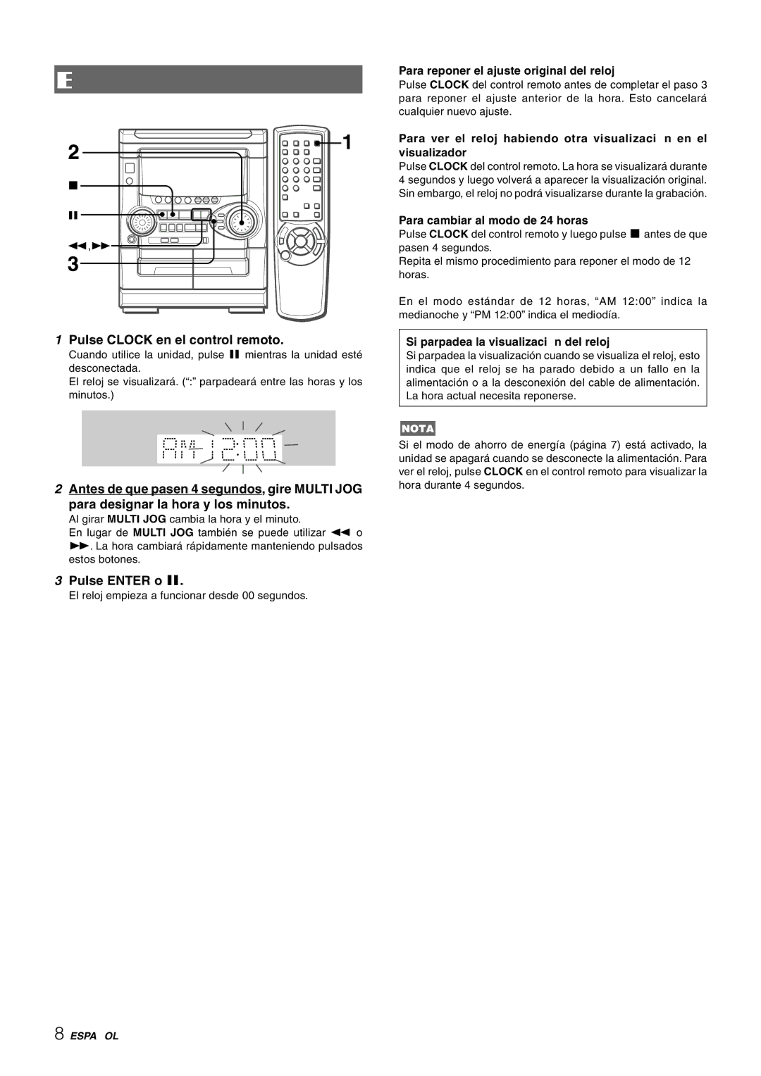 Aiwa CX-NHMT25, NSX-HMT25 Pulse Clock en el control remoto, Pulse Enter o a, Para reponer el ajuste original del reloj 