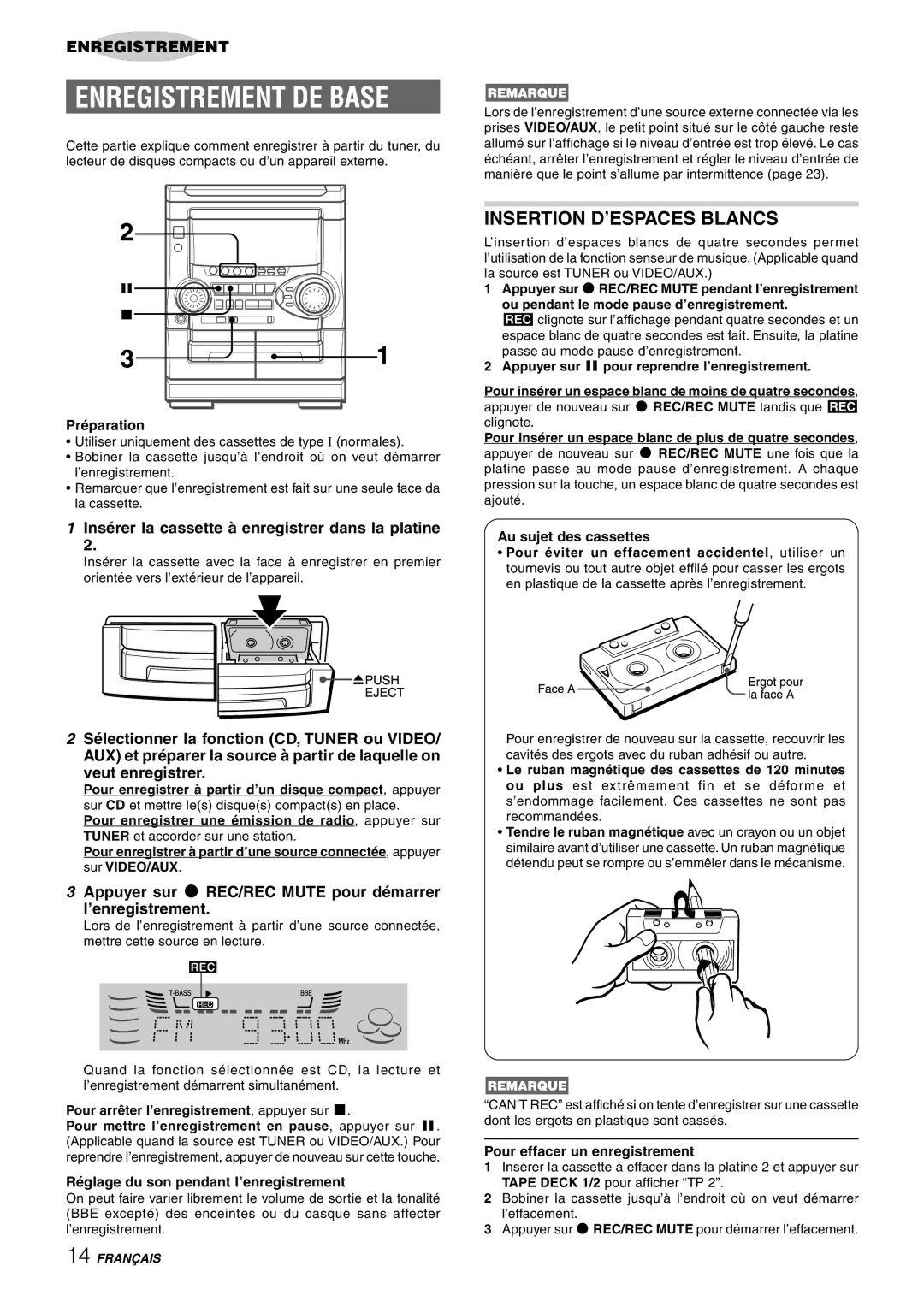 Aiwa CX-NHMT25 Enregistrement DE Base, Insertion D’ESPACES Blancs, Insérer la cassette à enregistrer dans la platine 