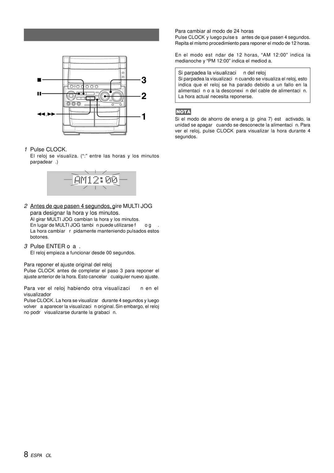 Aiwa CX-NHMT75 Pulse Clock, Pulse Enter o a, Para reponer el ajuste original del reloj, Para cambiar al modo de 24 horas 