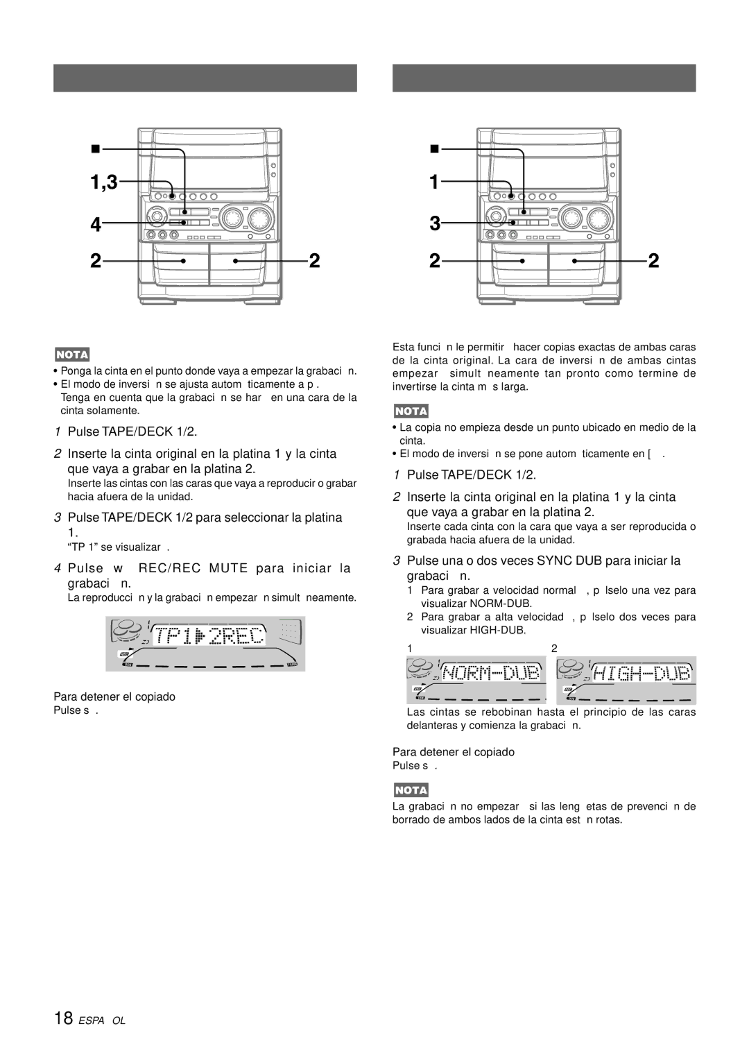 Aiwa CX-NHMT75 Pulse TAPE/DECK 1/2 para seleccionar la platina, Pulse una o dos veces Sync DUB para iniciar la grabación 