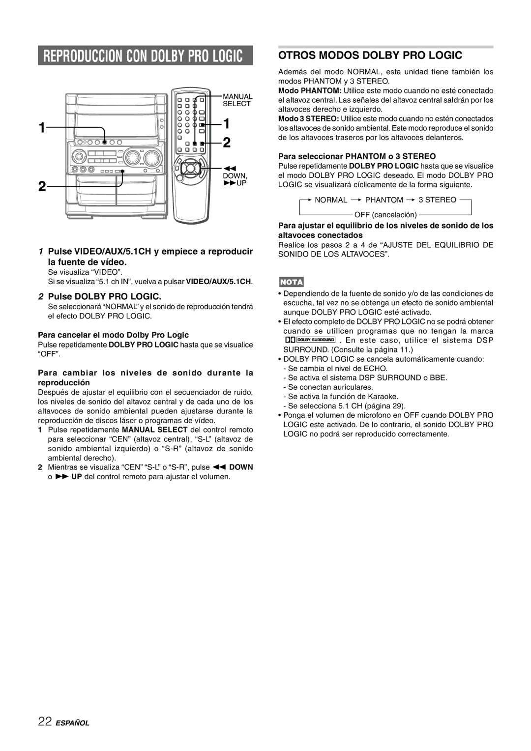 Aiwa CX-NHMT75 manual Otros Modos Dolby PRO Logic, Pulse Dolby PRO Logic, Para cancelar el modo Dolby Pro Logic 