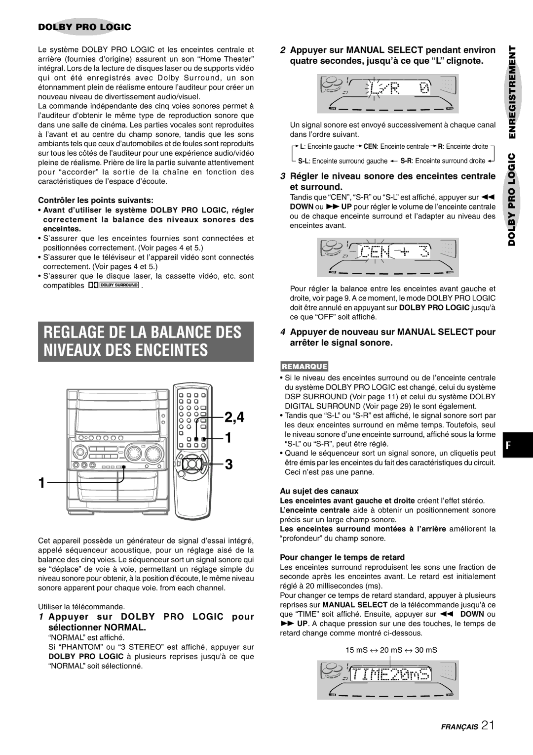 Aiwa CX-NHMT75 manual Niveaux DES Enceintes, Appuyer sur Dolby PRO Logic pour sélectionner Normal, Pro 