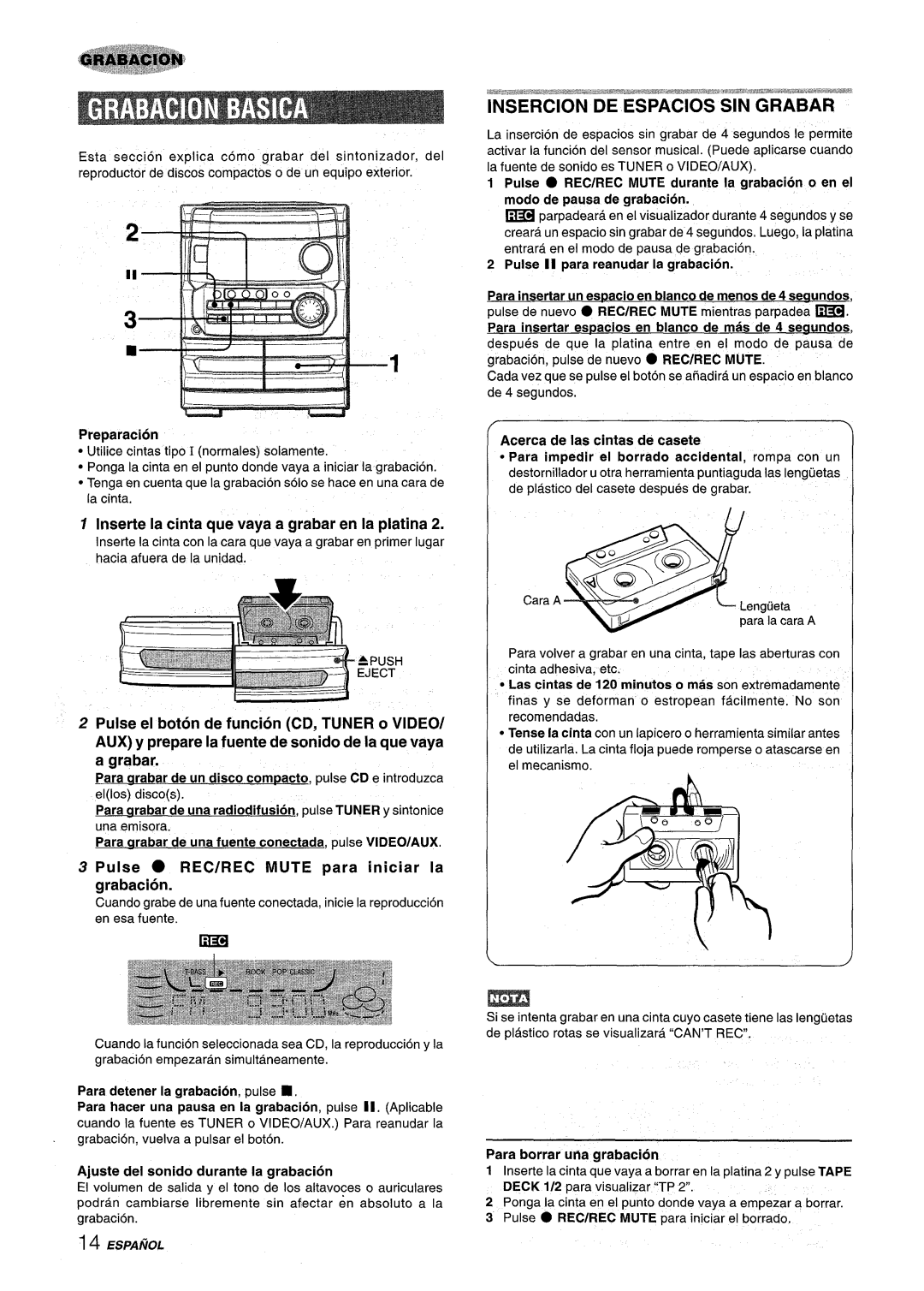 Aiwa CX-NMT240 Insercion DE Espacios SIN Grabar, Pulse REC/REC Mute para iniciar la grabacion, Para borrar una grabacion 