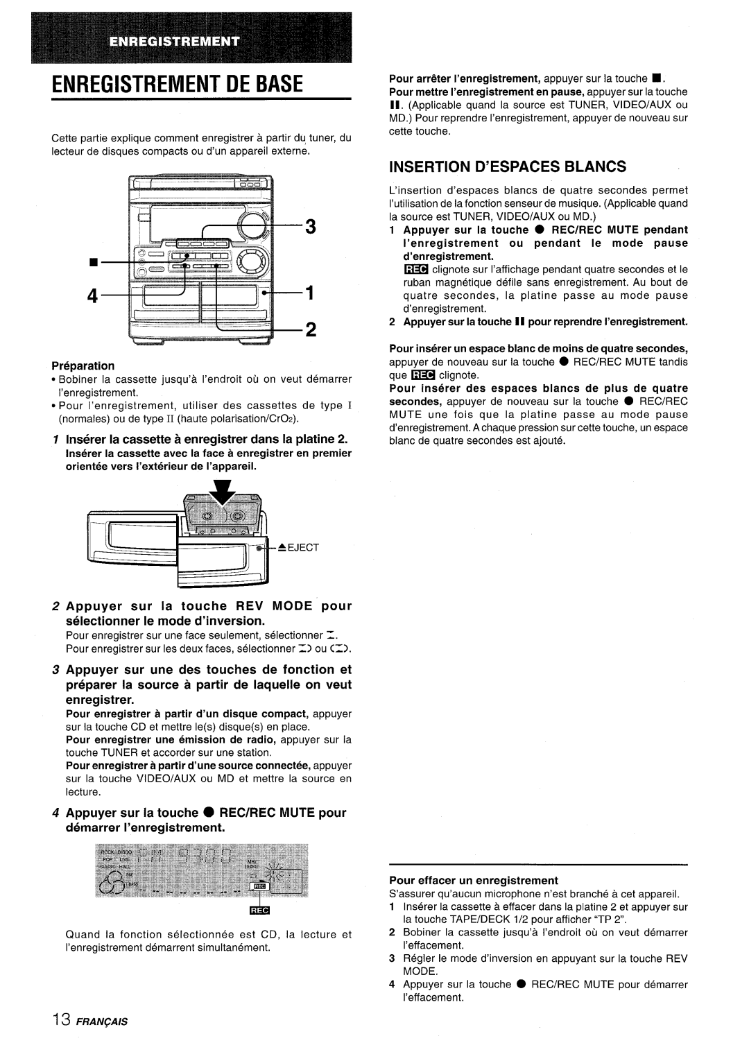 Aiwa CX-NMT50 manual Enregistrement De Base, Insertion D’Espaces Blancs, Inserer la cassette a enregistrer clans la platine 