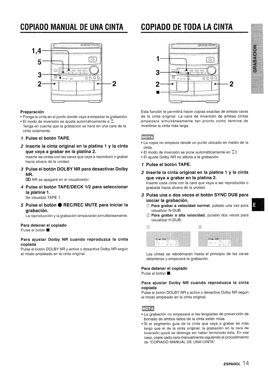 Aiwa CX-NV8000 manual Copiado Manual DE UNA Cinta, Puke el boton Dolby NR para desactivar Dolby NR 