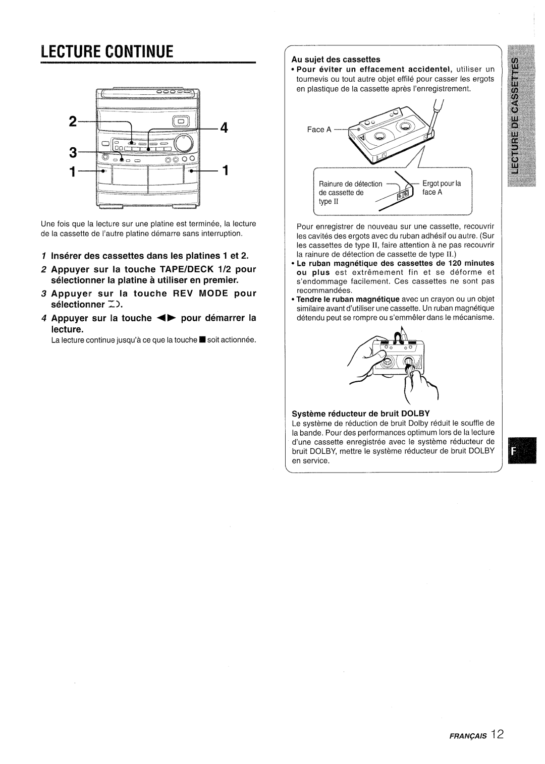 Aiwa CX-NV8000 manual Lecture Continue, Au sujet des cassettes, Le ruban magnetique des cassettes de 120 minutes 