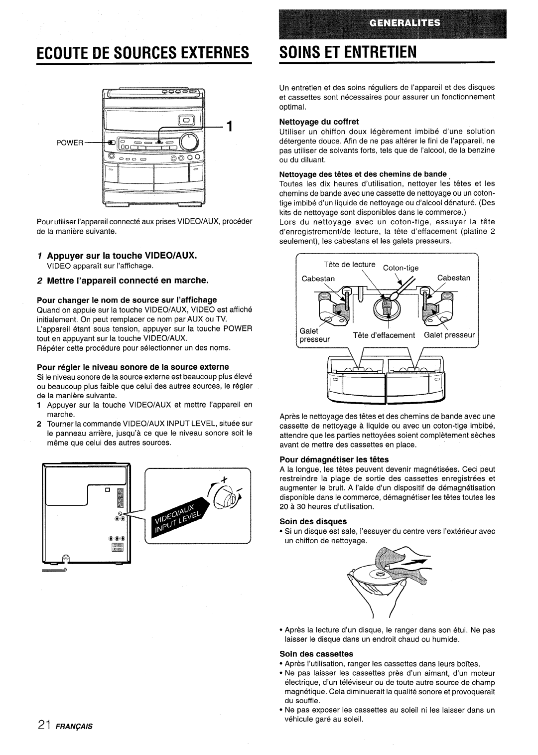 Aiwa CX-NV8000 manual Ecoute DE Sources Externes Soins ET Entretien, Appuyer sur la touche VIDEO/AUX, Soin des cassettes 