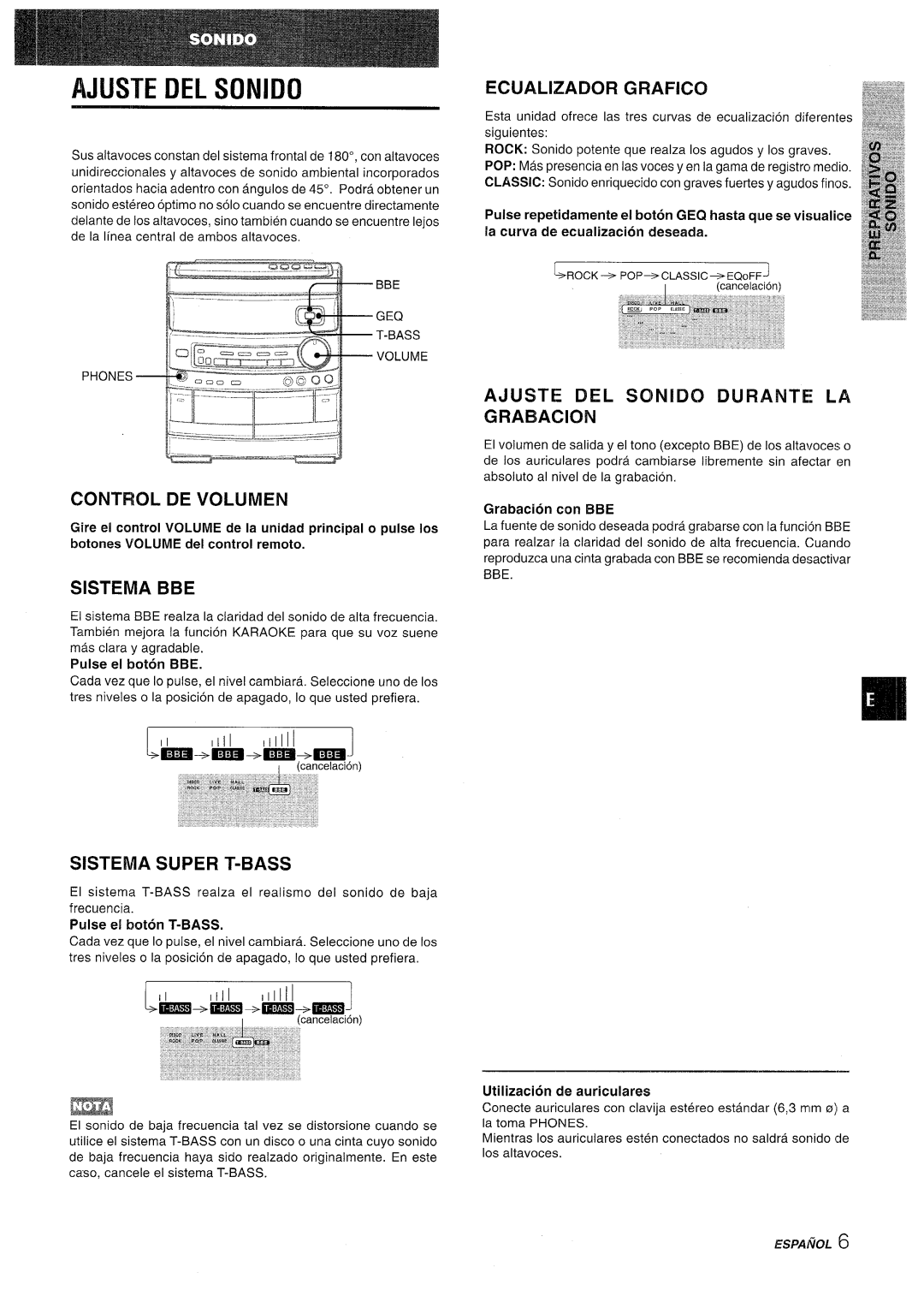 Aiwa CX-NV8000 manual Ajijste Del Sonido, Control De Volumen, Sistema Bbe, Sistema Super T-Bass, Pulse el boton BBE 