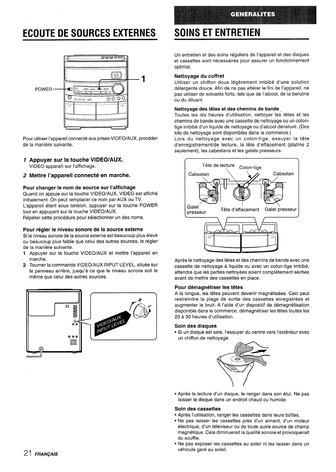 Aiwa CX-NV8000 manual Ecoute De Sources Externes Soins Et Entretien, Appuyer sur la touche VIDEO/AUX, Soin des cassettes 