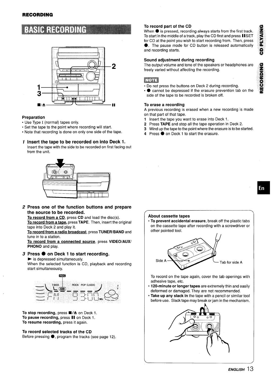 Aiwa CX-ZL10 manual Insert the tape to be recorded on into Deck, Press on Deck 1 to start recording 