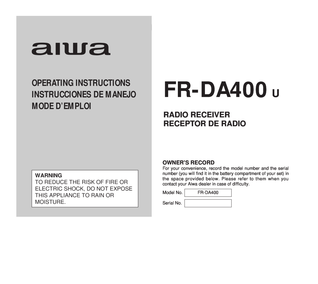 Aiwa operating instructions Radio Receiver Receptor De Radio, FR-DA400 U 