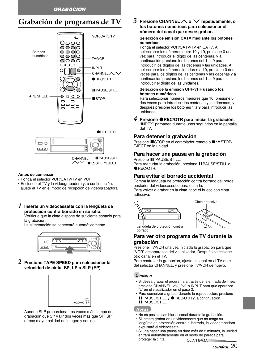 Aiwa HV-FX8100U Grabación de programas de TV, Para detener la grabació n, Para hacer una pausa en la grabació n 