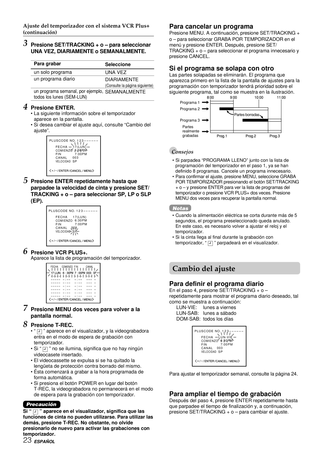 Aiwa HV-FX8100U operating instructions Cambio del ajuste, Para cancelar un programa, Si el programa se solapa con otro 