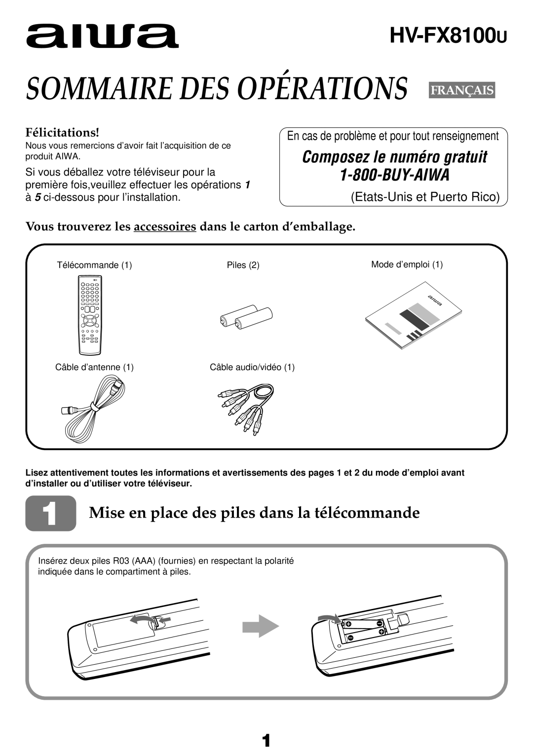 Aiwa HV-FX8100U operating instructions Mise en place des piles dans la télécommande, Félicitations 