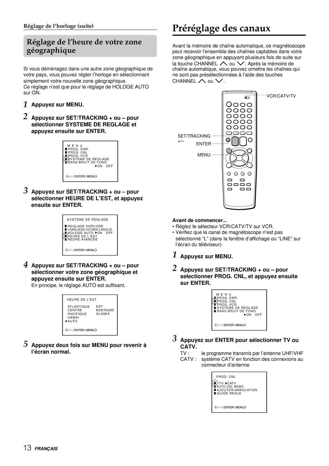 Aiwa HV-FX8100U operating instructions Préréglage des canaux, Réglage de l’heure de votre zone géographique 