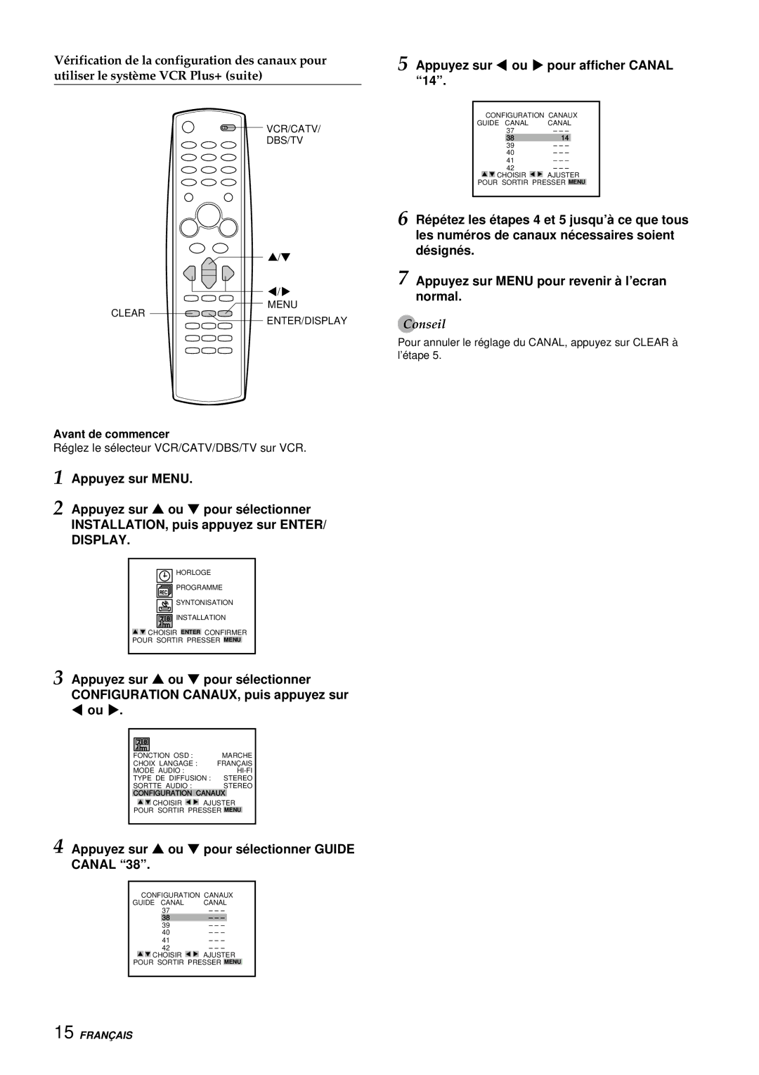 Aiwa HV-FX9000U Appuyez sur i ou k pour sé lectionner Guide Canal, Appuyez sur j ou l pour afficher Canal 