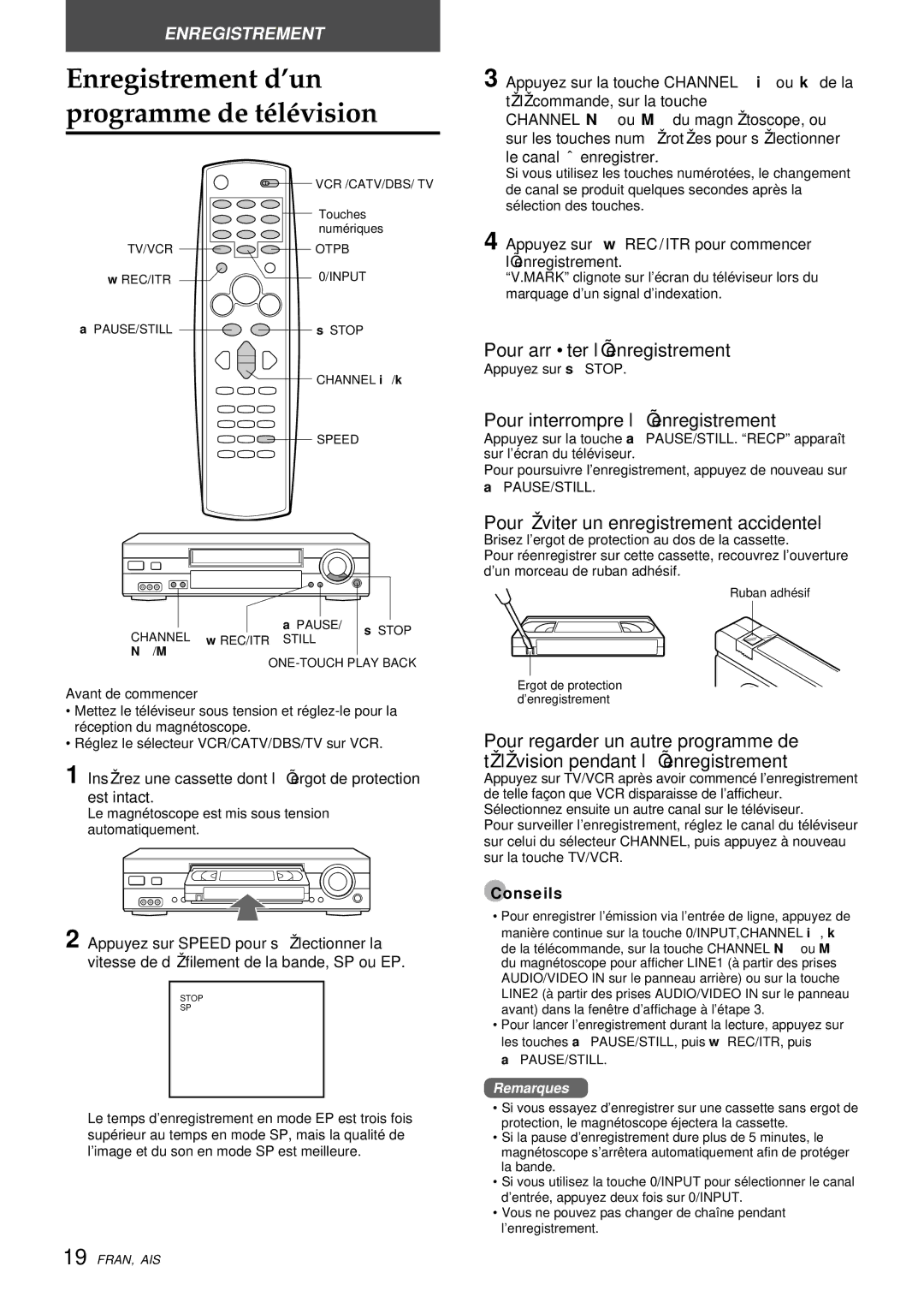 Aiwa HV-FX9000U operating instructions Enregistrement d’un programme de télévision, Pour arrê ter l’enregistrement 