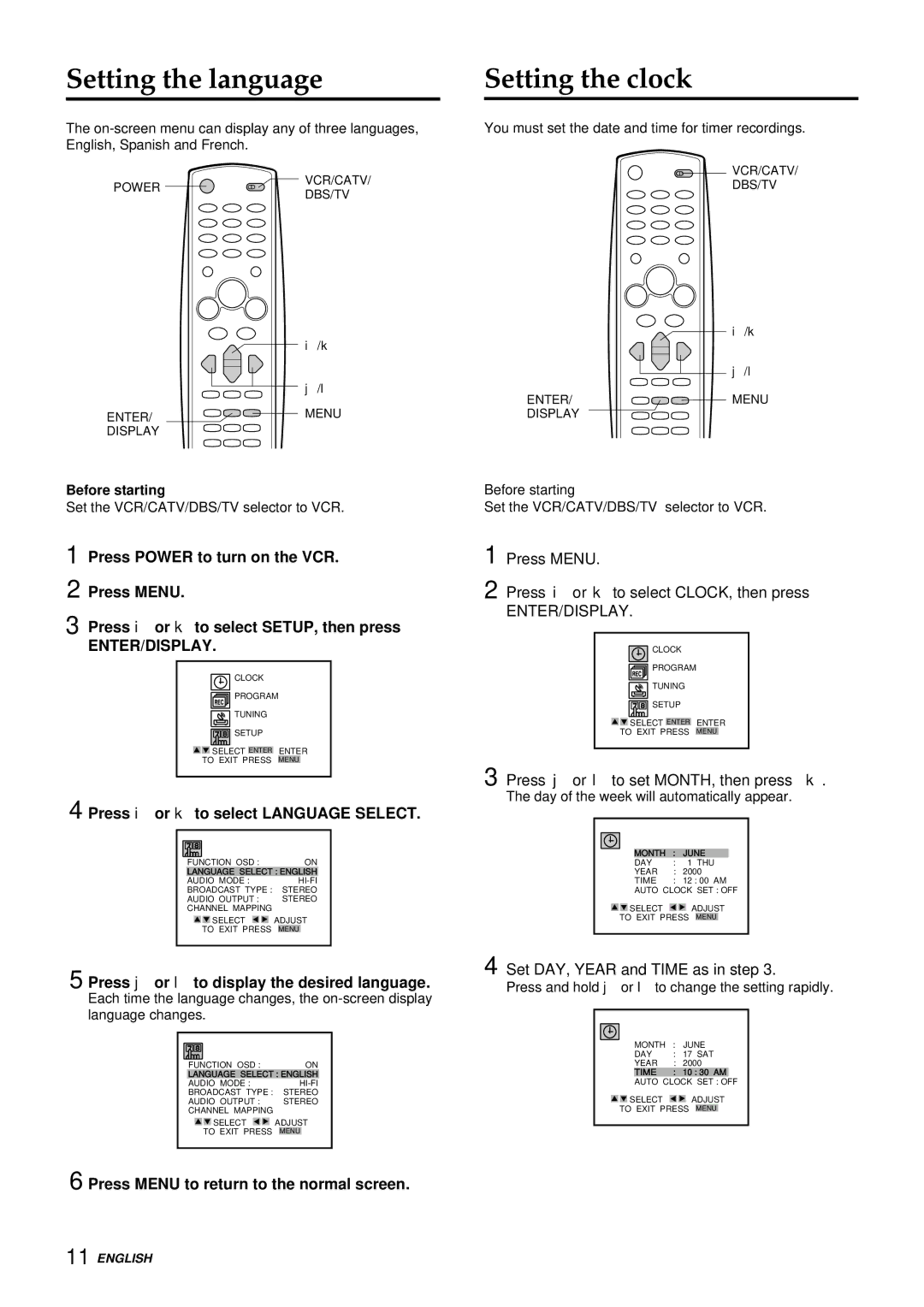 Aiwa HV-FX9000U operating instructions Press i or k to select Language Select, Press j or l to display the desired language 