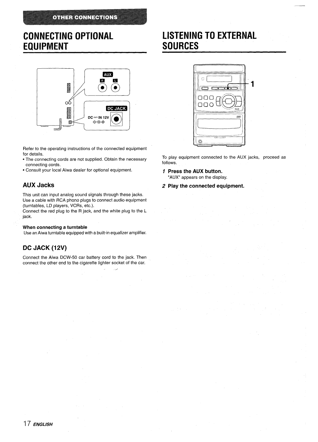 Aiwa LCX-350 manual Connecting Optional, Equipmentsources, DC JACK12V, Press the AUX button, Play the connected equipment 