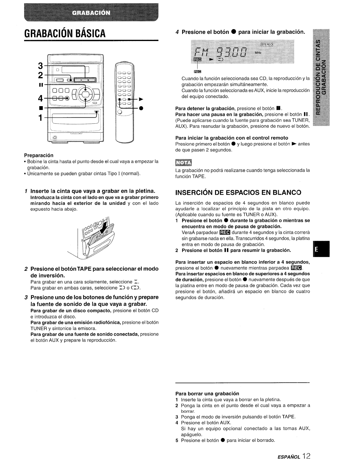 Aiwa LCX-350 manual Grabacion Basica, Insercion DE Espacios EN Blanco, Inserte la cinta que vaya a grabar en la pletina 