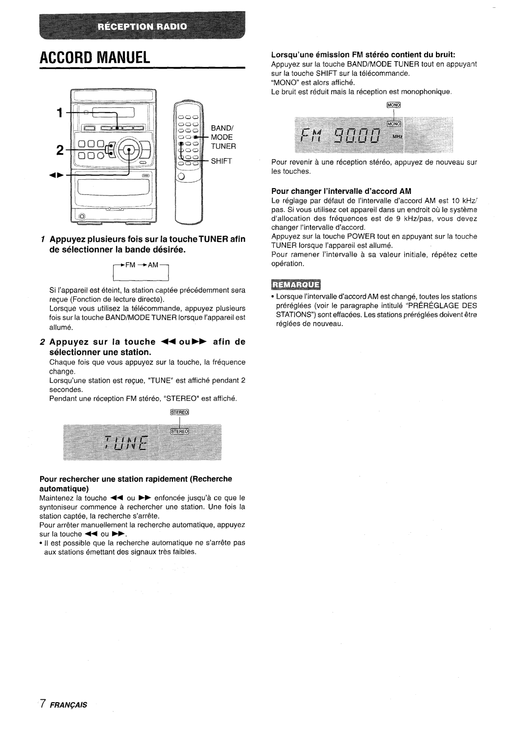 Aiwa LCX-350 manual Accord Manuel, Lorsqu’une emission FM stereo contient du bruit, Pour changer I’intervalle d’accord AM 