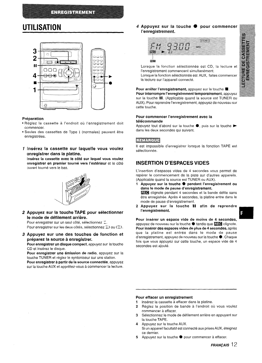 Aiwa LCX-350 manual Insertion D’ESPACES Vides, Appuyez sur la touche pour commencer ’enregistrement 