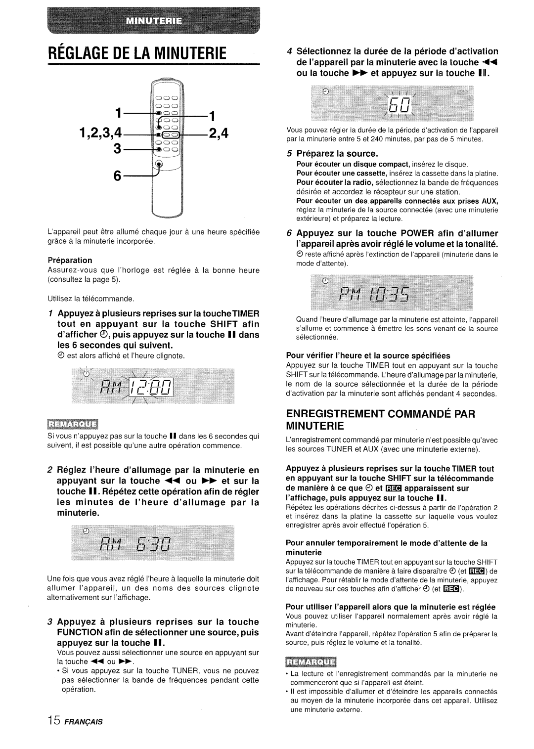 Aiwa LCX-350 manual RkGLAGE DE LA Minuiterie, Preparez la source, Pour verifier I’heure et la source specifies 