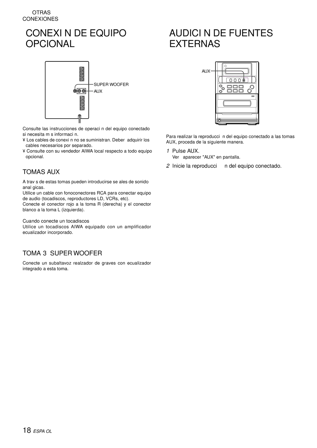 Aiwa LCX-357 manual Conexión DE Equipo Opcional, Audición DE Fuentes Externas, Tomas AUX, Toma 3 Super Woofer 