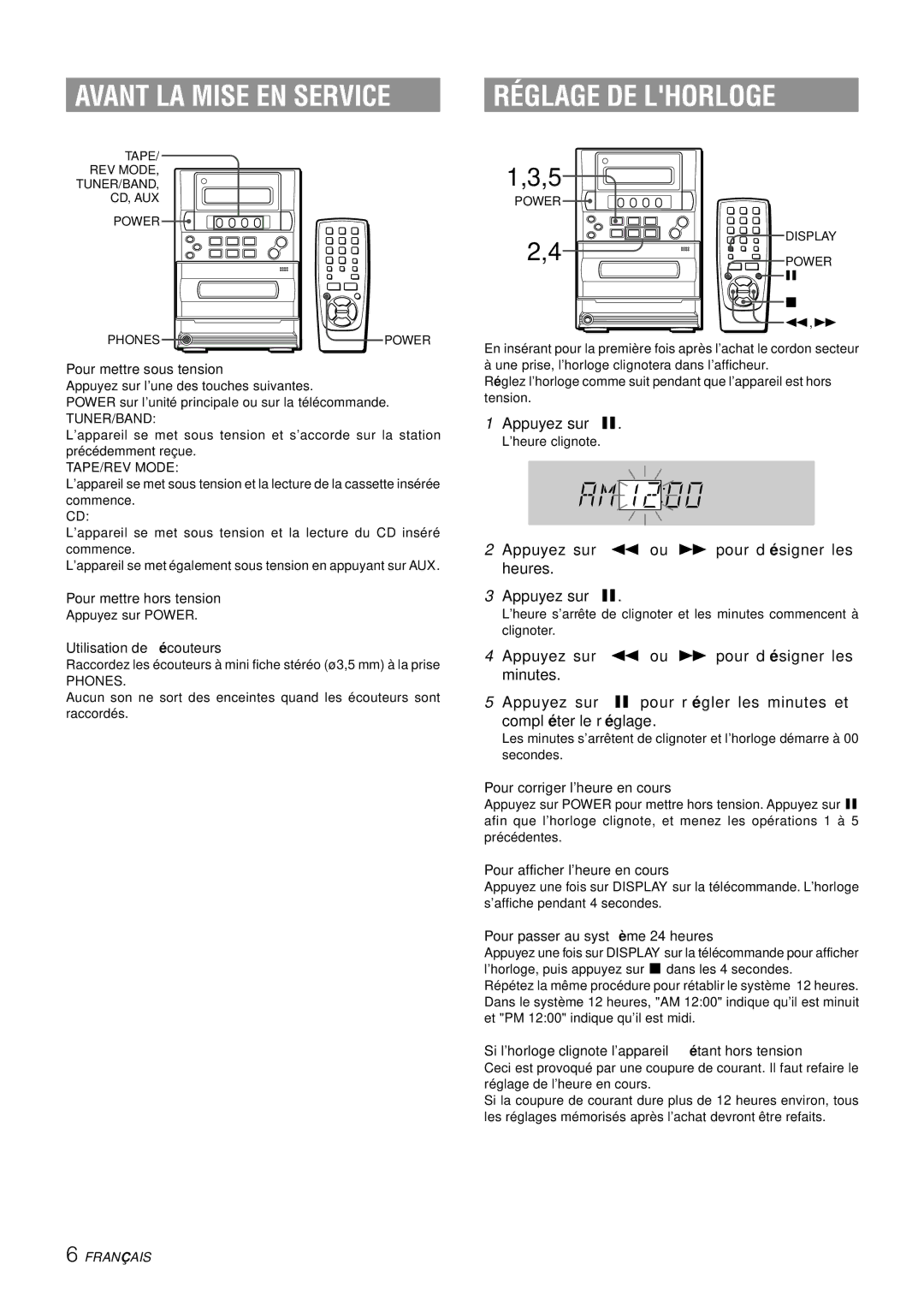 Aiwa LCX-357 manual Avant LA Mise EN Service, Appuyez sur f ou g pour dé signer les heures Appuyez sur a 