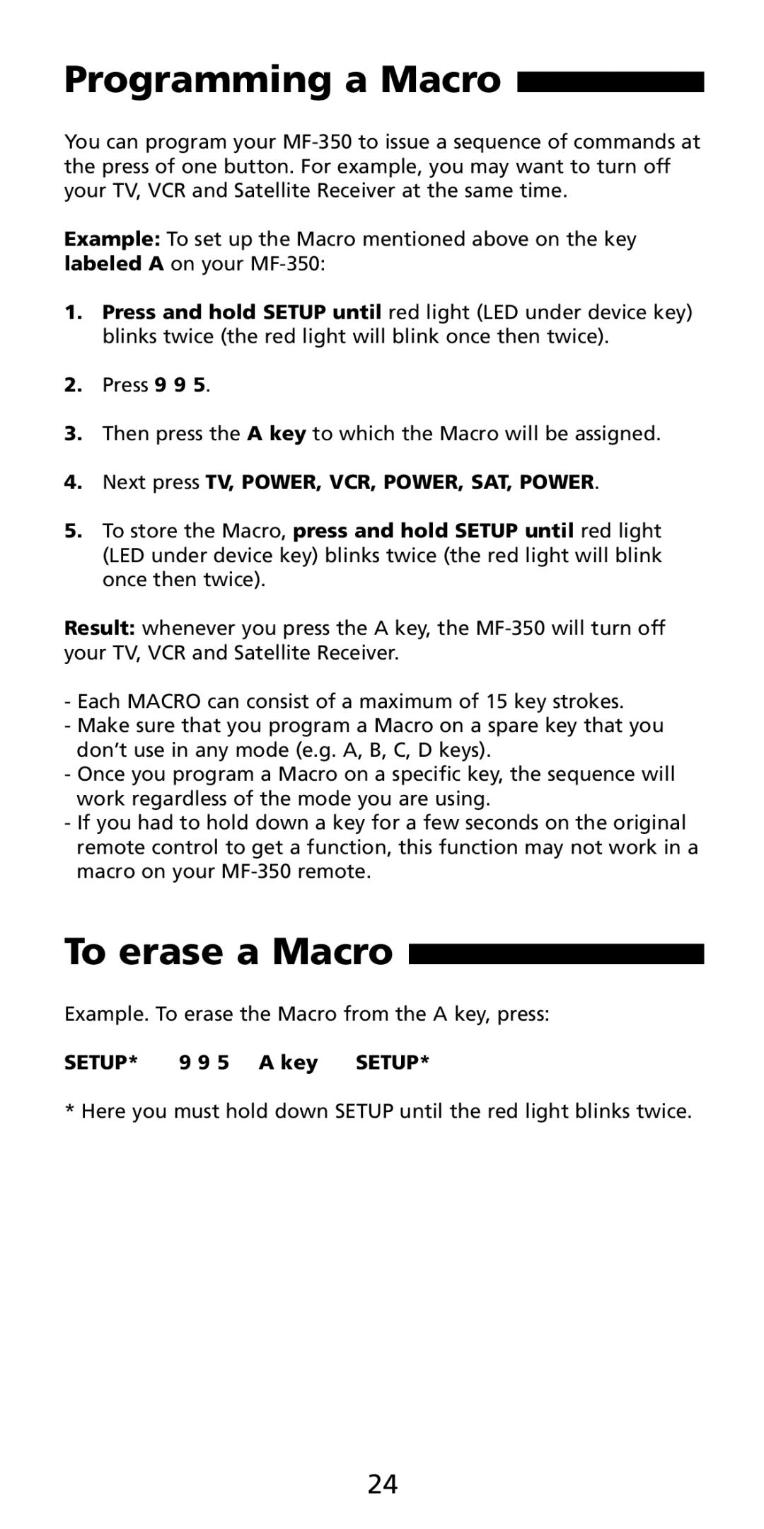 Aiwa MF-350 manual Programming a Macro, To erase a Macro, Next press TV, POWER, VCR, POWER, SAT, Power, a key Setup 