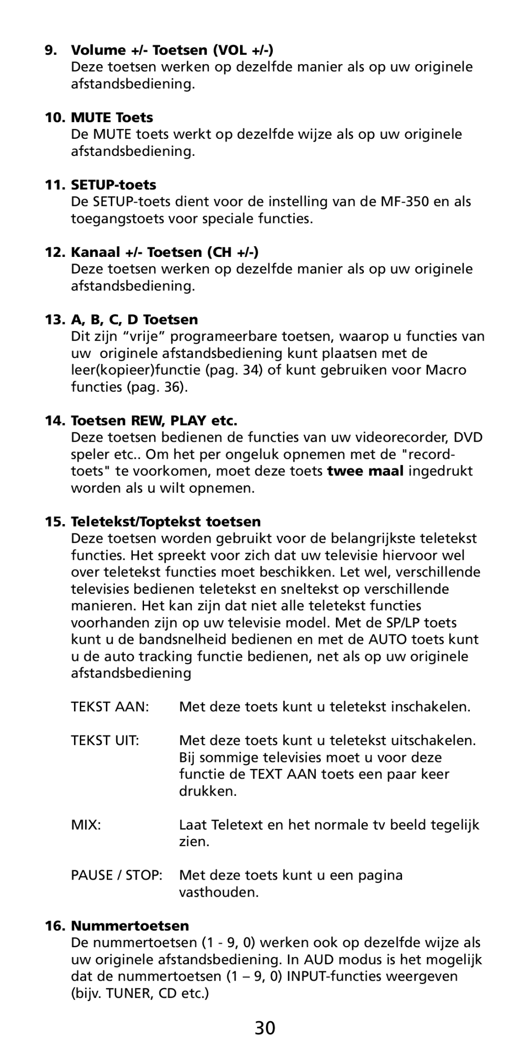 Aiwa MF-350 manual Volume +/- Toetsen VOL +, Mute Toets, SETUP-toets, Kanaal +/- Toetsen CH +, 13. A, B, C, D Toetsen 