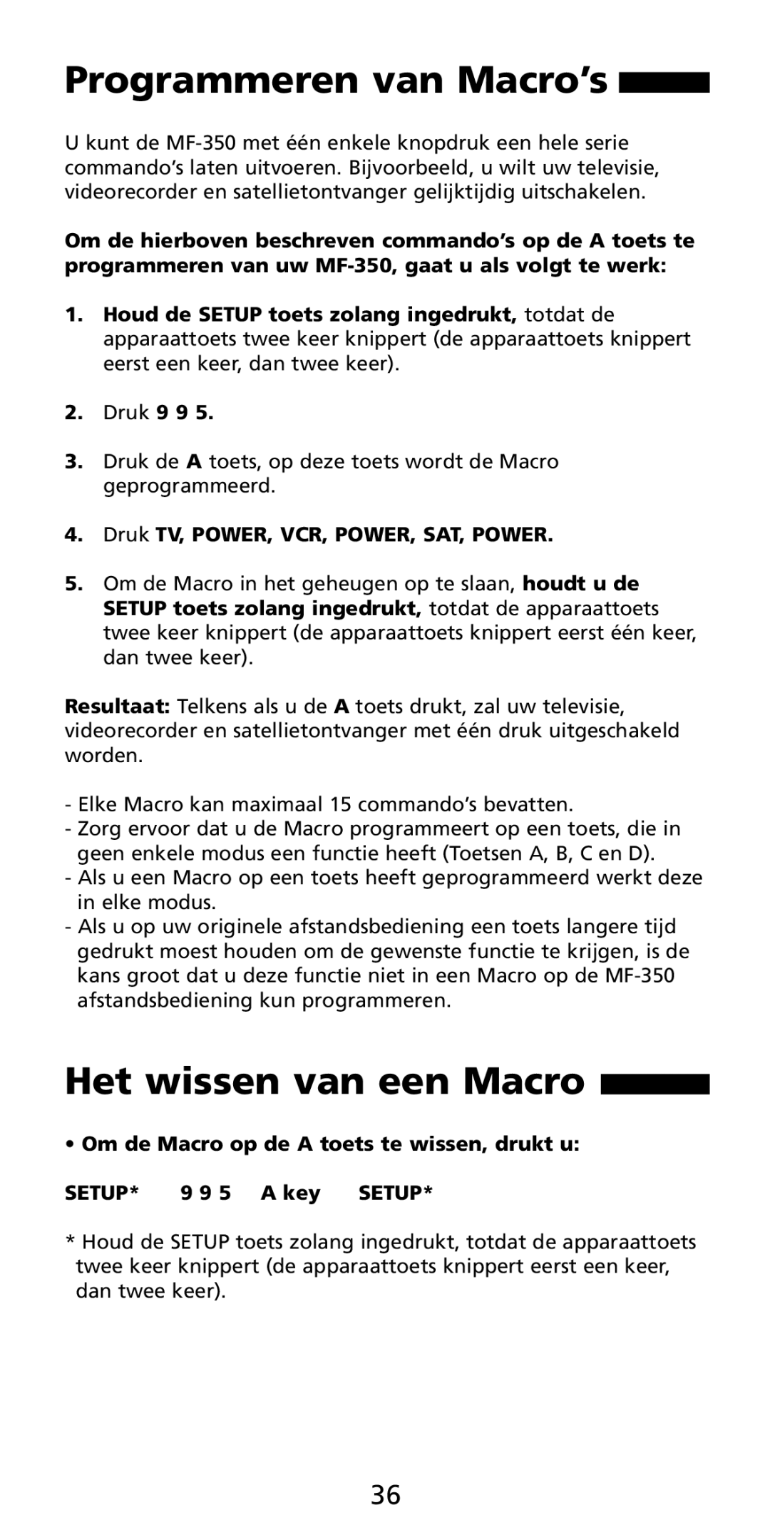 Aiwa MF-350 manual Programmeren van Macro’s, Het wissen van een Macro, Om de Macro op de a toets te wissen, drukt u 