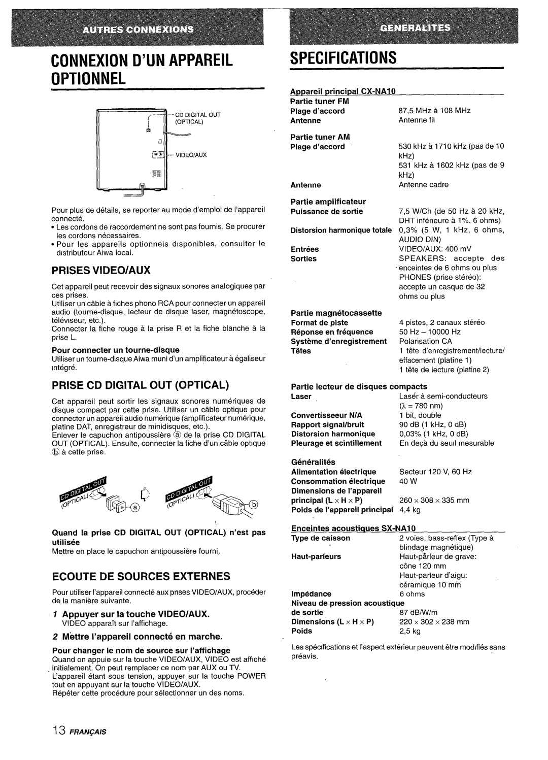 Aiwa NSX-A10 manual Connexion D’UN Appareil Optionnel Specifications, Prises VIDEO/AUX, Prise CD Digital OUT Optical 